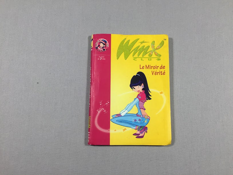 Winx Le miroir de la vérité - dès 7ans (n°18) écorné