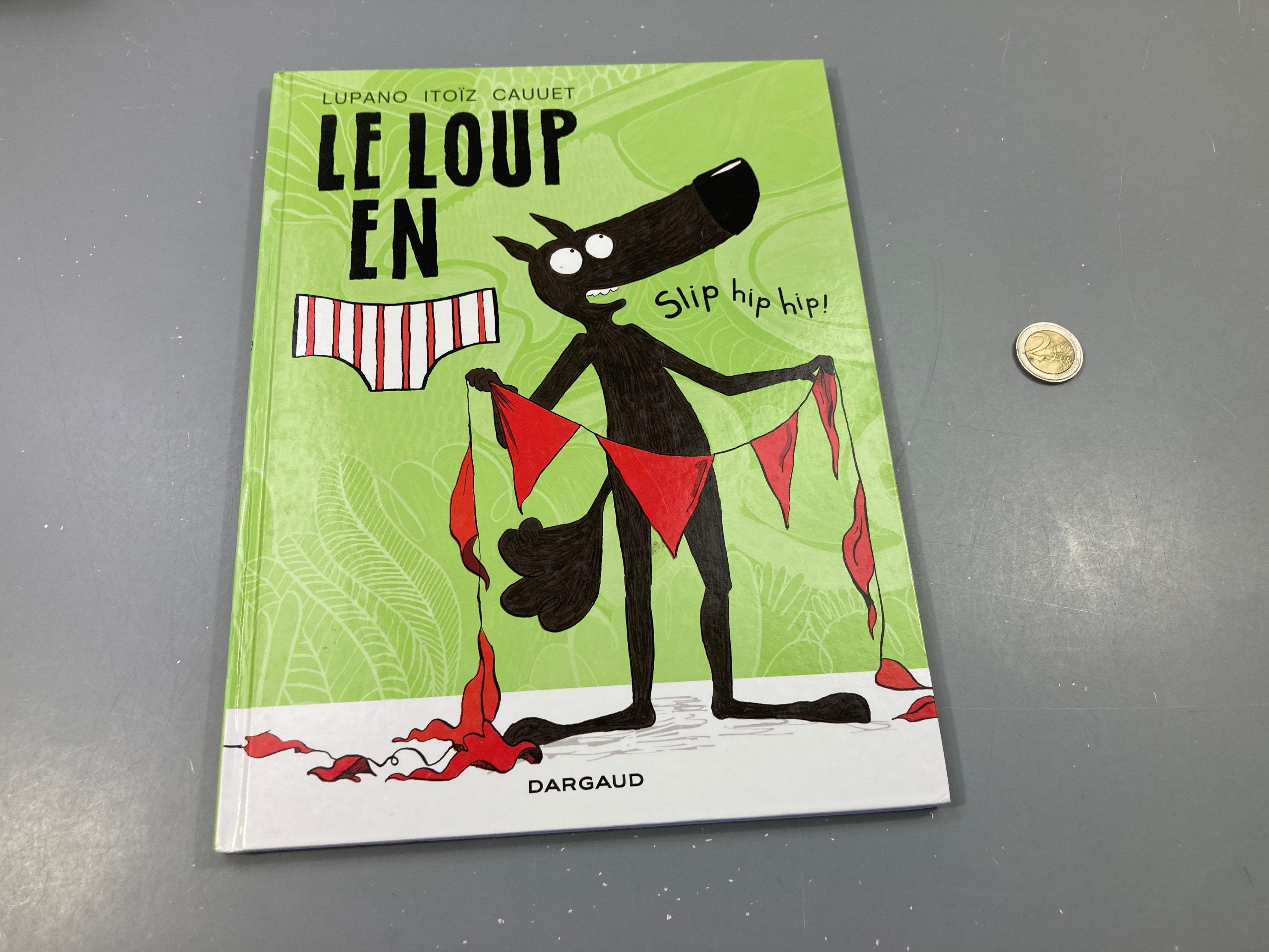 Le loup en slip hip hip!