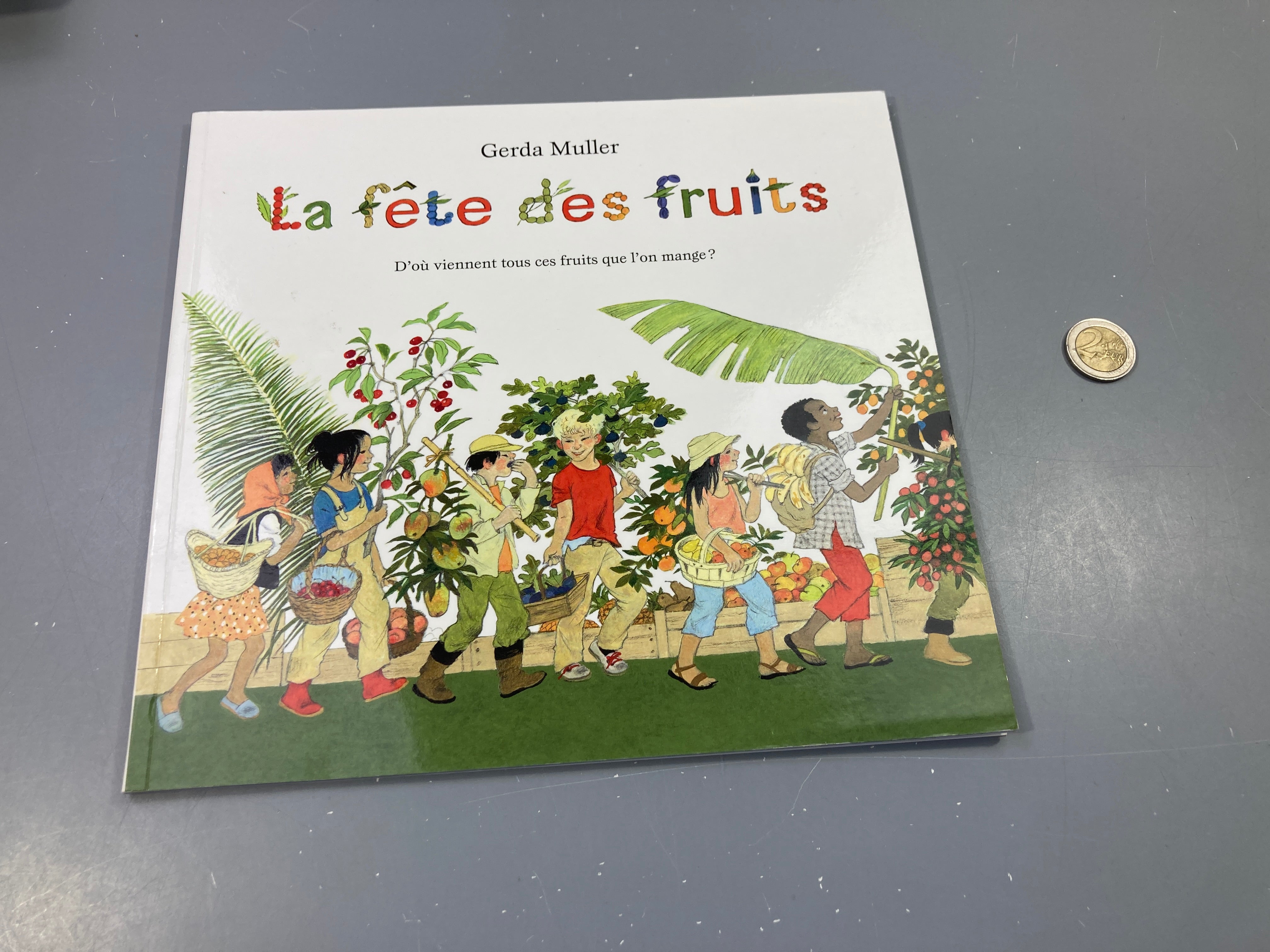 La fête des fruits. D'où viennent  tous ces fruits que l'on mange? Ecole des max