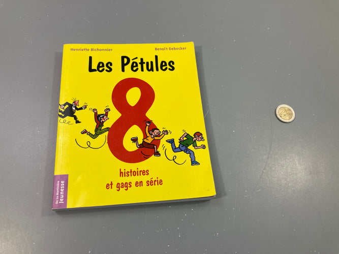 Les Pétules . 8 histoires et gags en série, moins cher chez Petit Kiwi