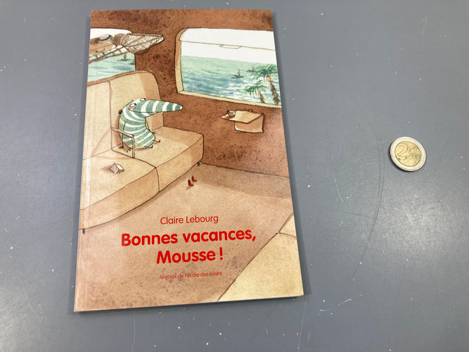 Bonnes vacances Mousse!, moins cher chez Petit Kiwi