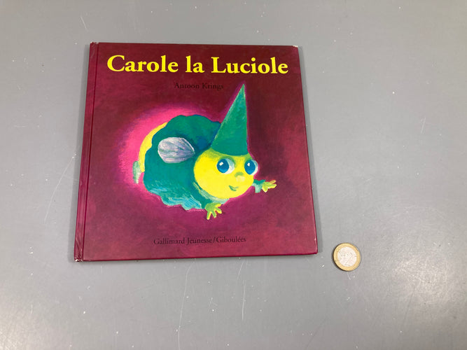 Carole la Luciole, moins cher chez Petit Kiwi