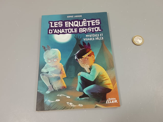 Les enquêtes d'Anatole Bristol. Mystères et visages pâles., moins cher chez Petit Kiwi