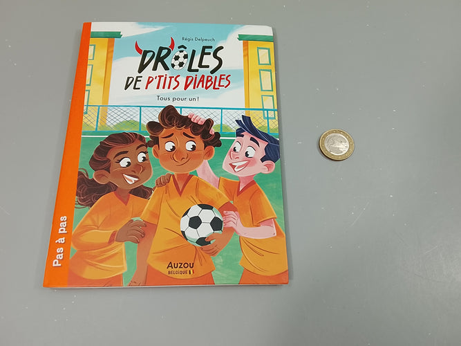 Drôles de p'tits diables. Tous pour un!, moins cher chez Petit Kiwi