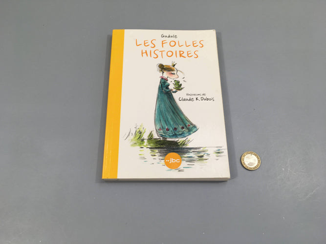 Les folles histoires, moins cher chez Petit Kiwi