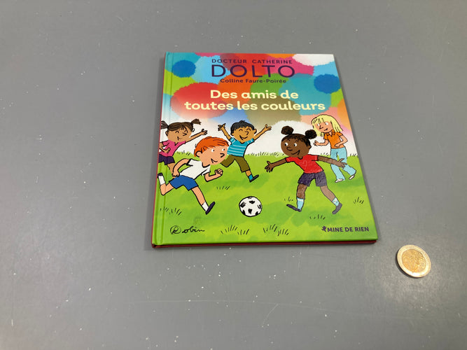 Dolto-Des amis de toutes les couleurs, moins cher chez Petit Kiwi