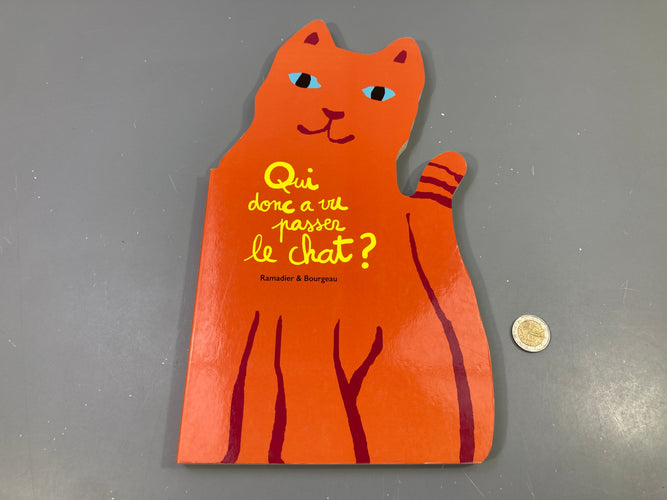 Qui donc a vu passer le chat?, moins cher chez Petit Kiwi