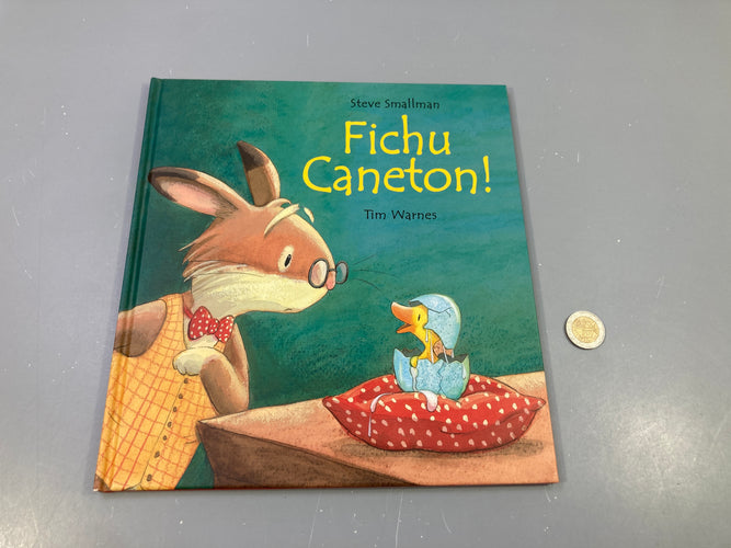 Fichu caneton!, moins cher chez Petit Kiwi