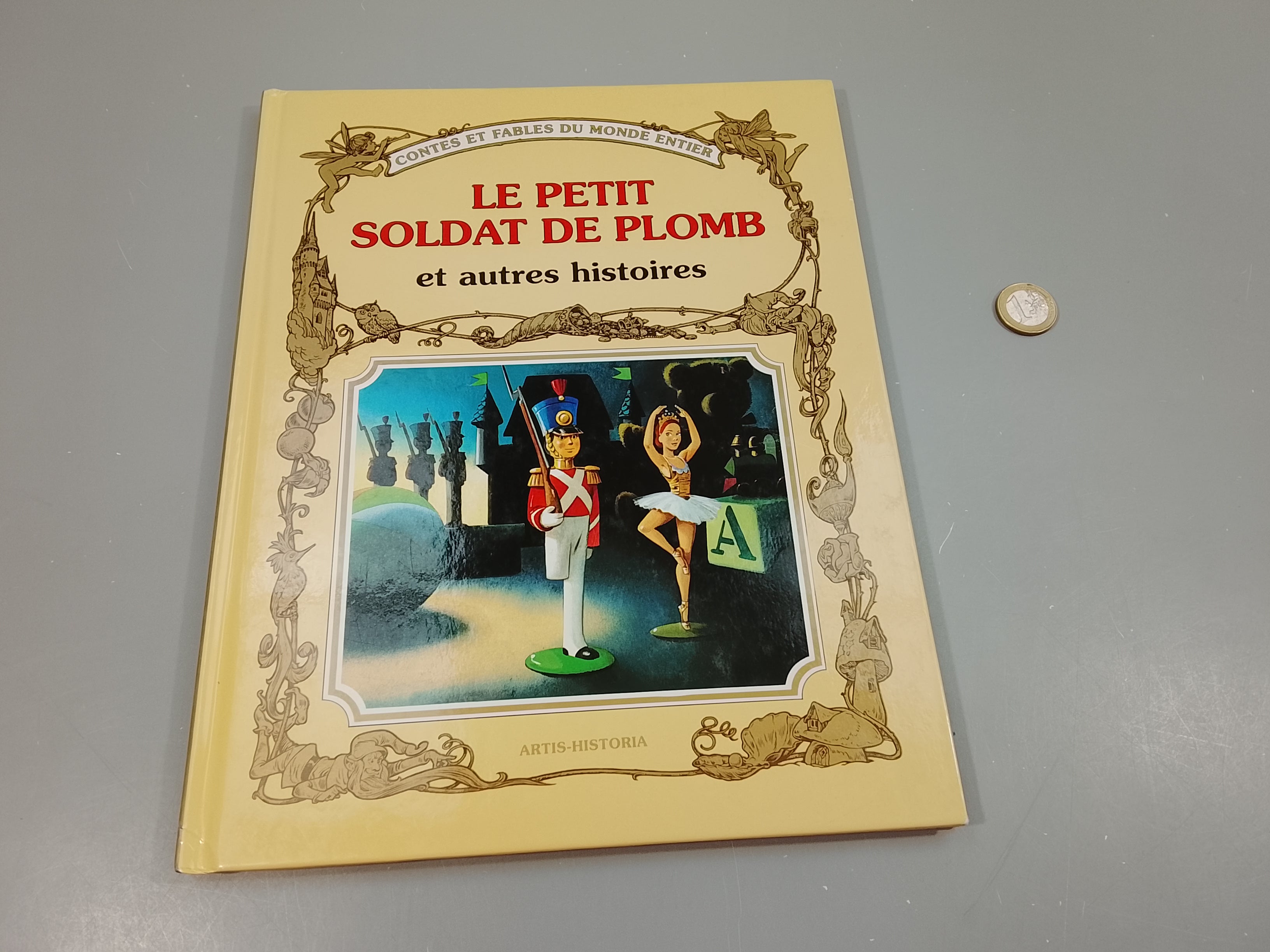 Contes et fables du monde entier.Le petit soldat de plomb et autres histoires