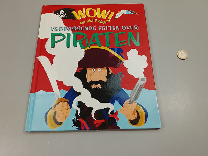 Wow! Dat wist ik niet! Piraten, moins cher chez Petit Kiwi