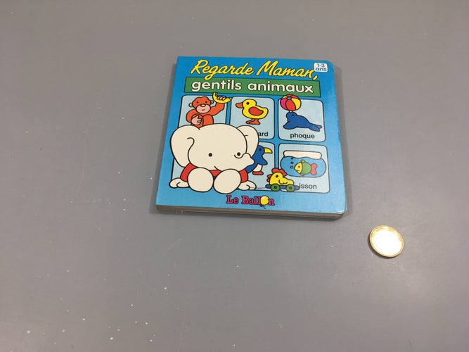 Regarde maman, gentils aniamux 1-3a, moins cher chez Petit Kiwi