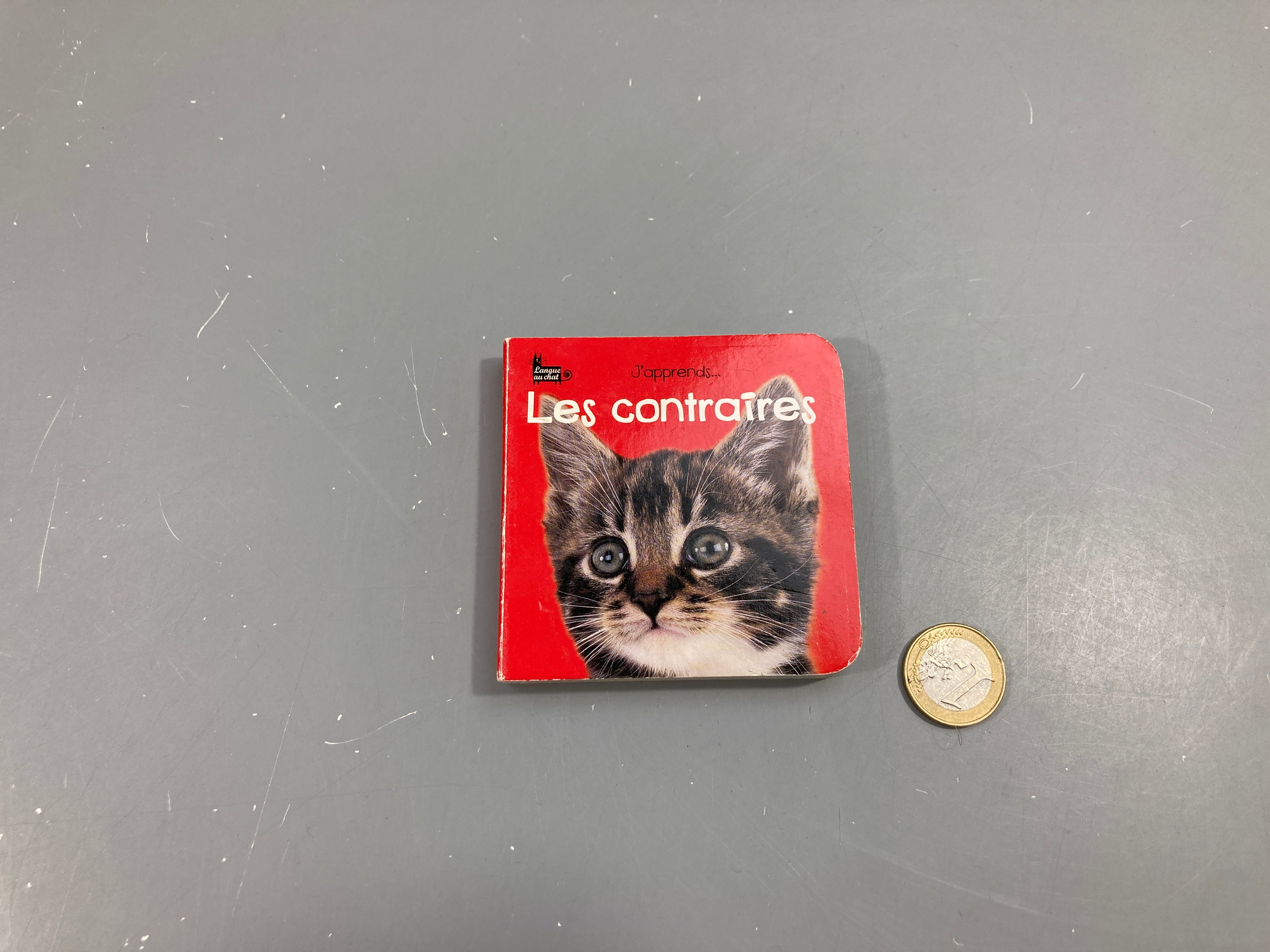 J'apprends... les contraires, langue au chat