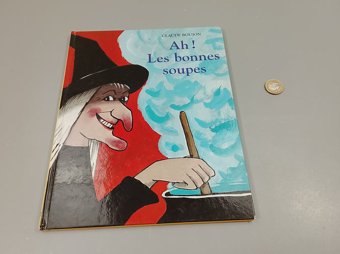 Ah! Les bonnes soupes., moins cher chez Petit Kiwi