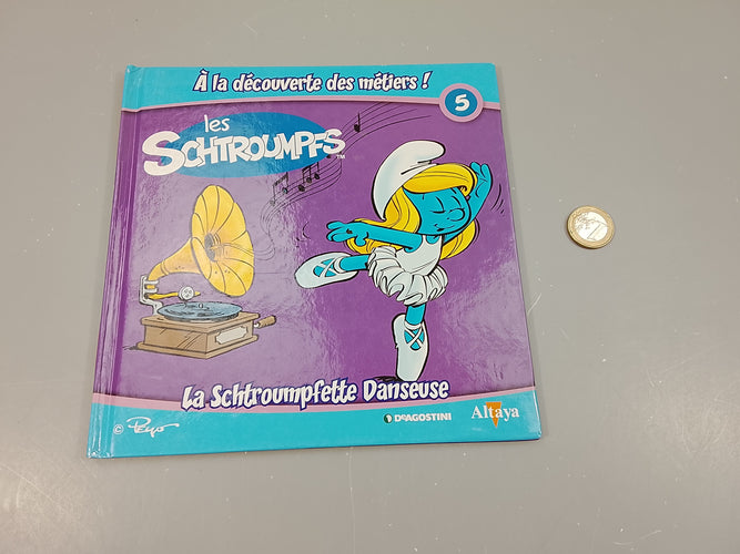 Les schtroumpfs, à la découverte des métiers . La schtroumpfette danseuse, moins cher chez Petit Kiwi