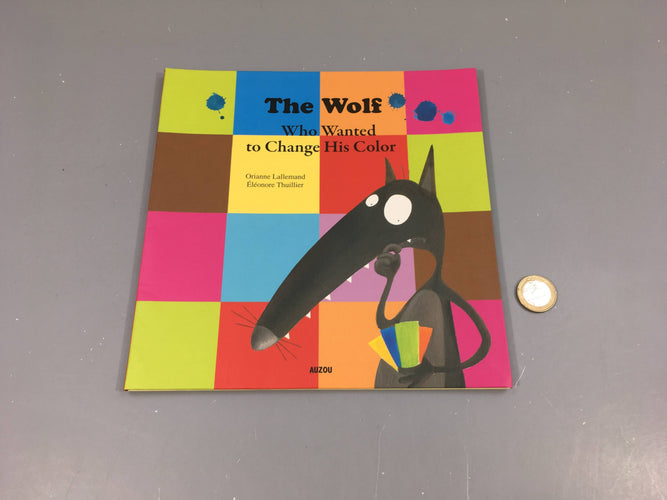 The Wolf who wanted to change his color, moins cher chez Petit Kiwi