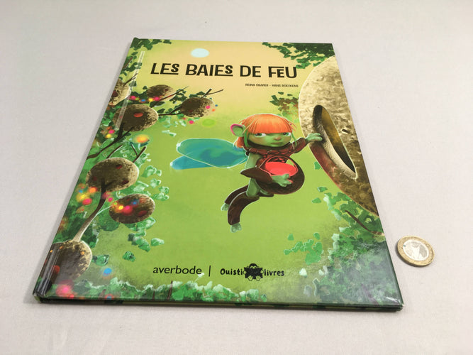 Les baies de feu, moins cher chez Petit Kiwi