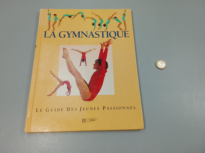La gymnastique. Le guide des jeunes passionnés., moins cher chez Petit Kiwi