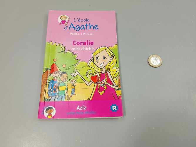 L'école d'Agathe, Coralie miss chichis. +6a (couverture légèrement abîmée), moins cher chez Petit Kiwi