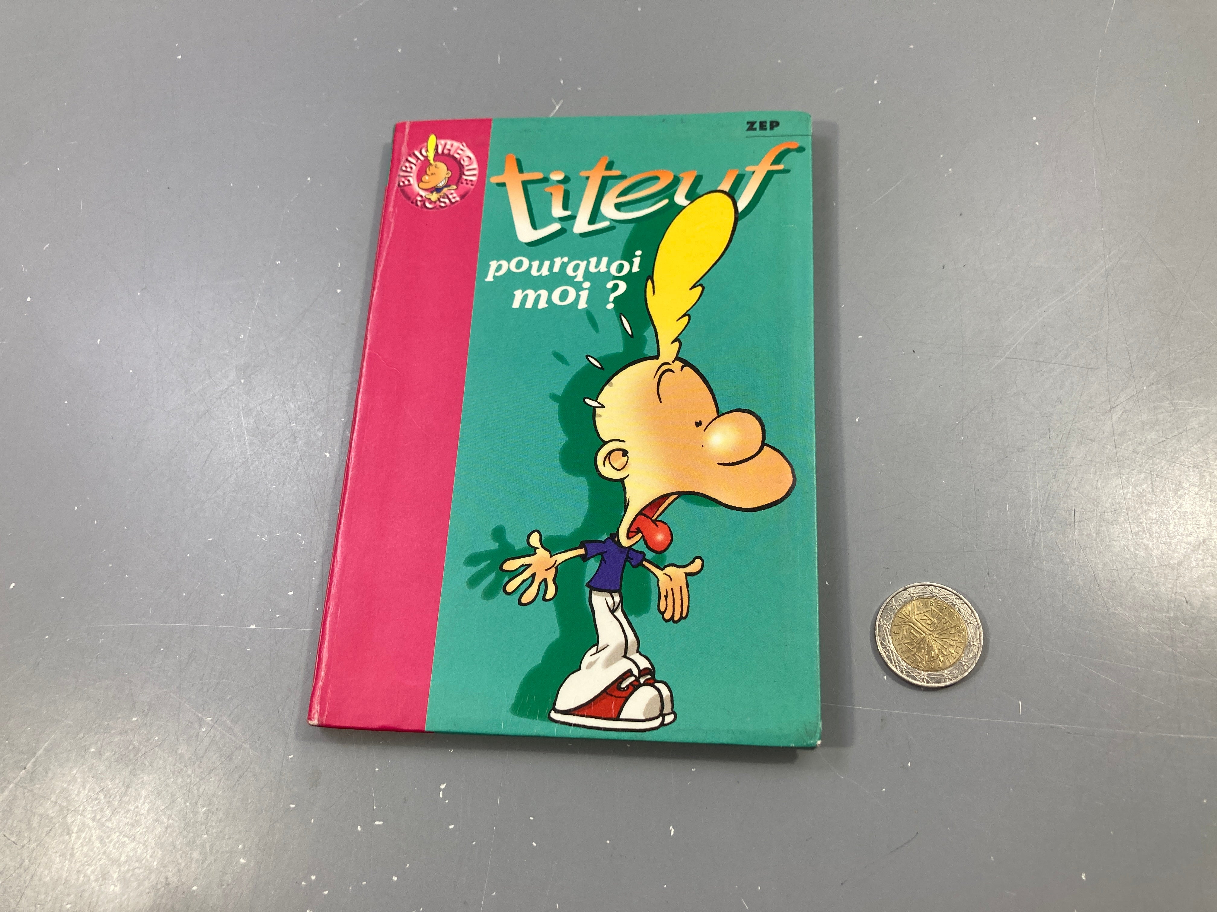 Titeuf - Pourquoi moi ?, Zep, Bibliothèque rose +9a