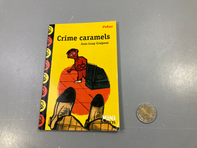 Crime caramels, Jean-Loup Craipeau, Mini Syros, moins cher chez Petit Kiwi