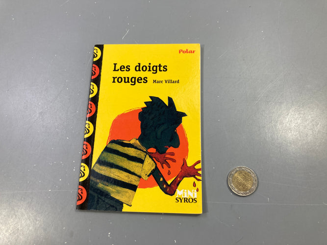 Les doigts rouges, Marc Villard, Mini Syros, moins cher chez Petit Kiwi