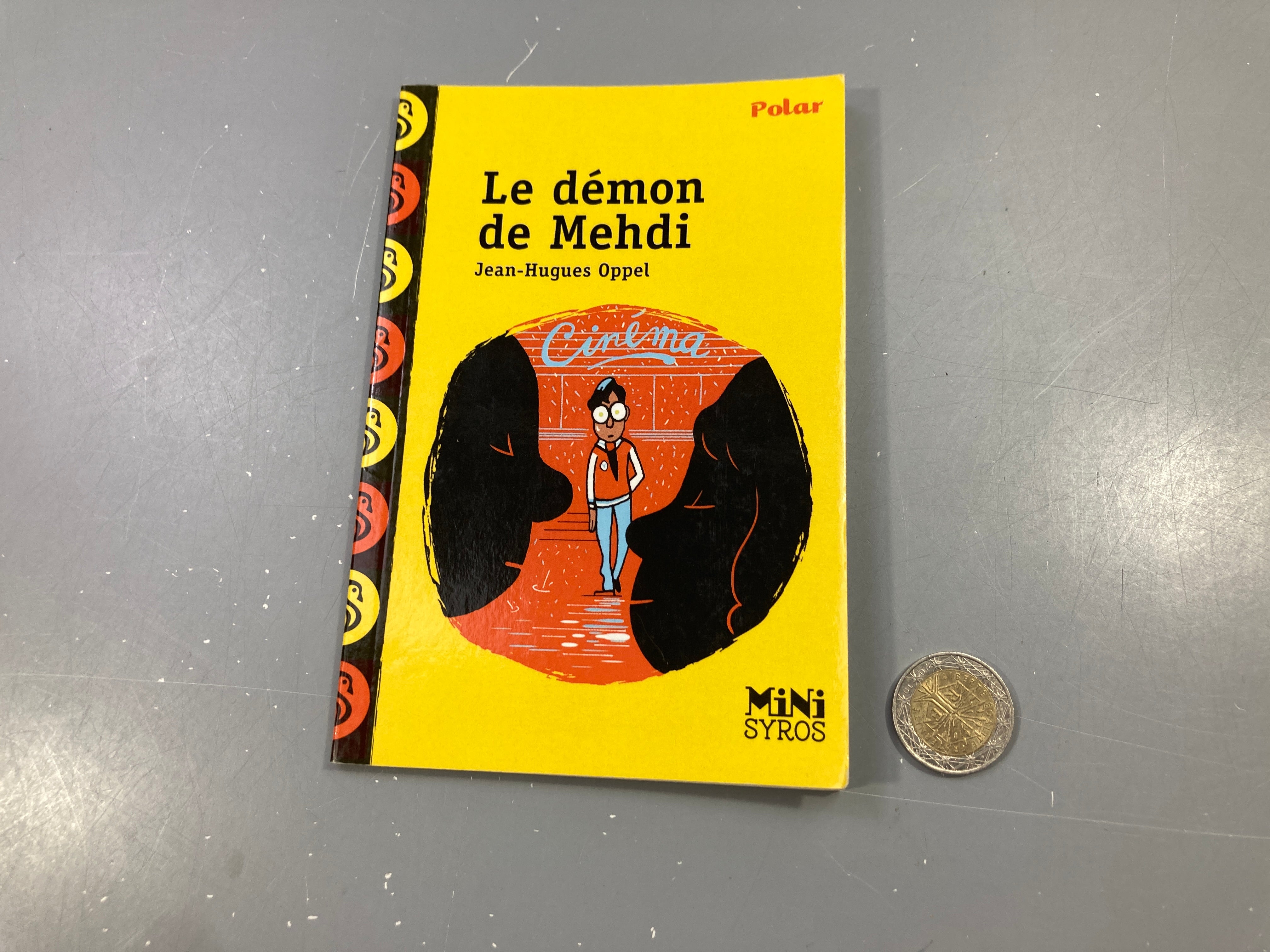 Le démon de Mehdi, Jean-Hugues Oppel, Mini Syros