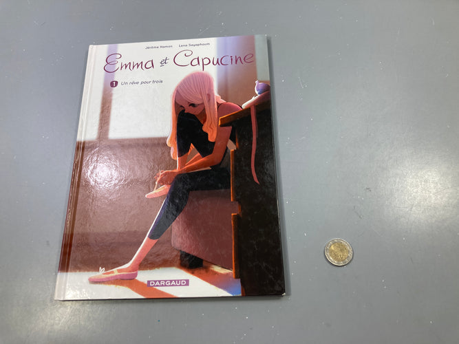 Emma et Capucine 1 - Un rêve pour trois, Jérôme Hamon/Lena Sayaphoum, Dargaud, moins cher chez Petit Kiwi