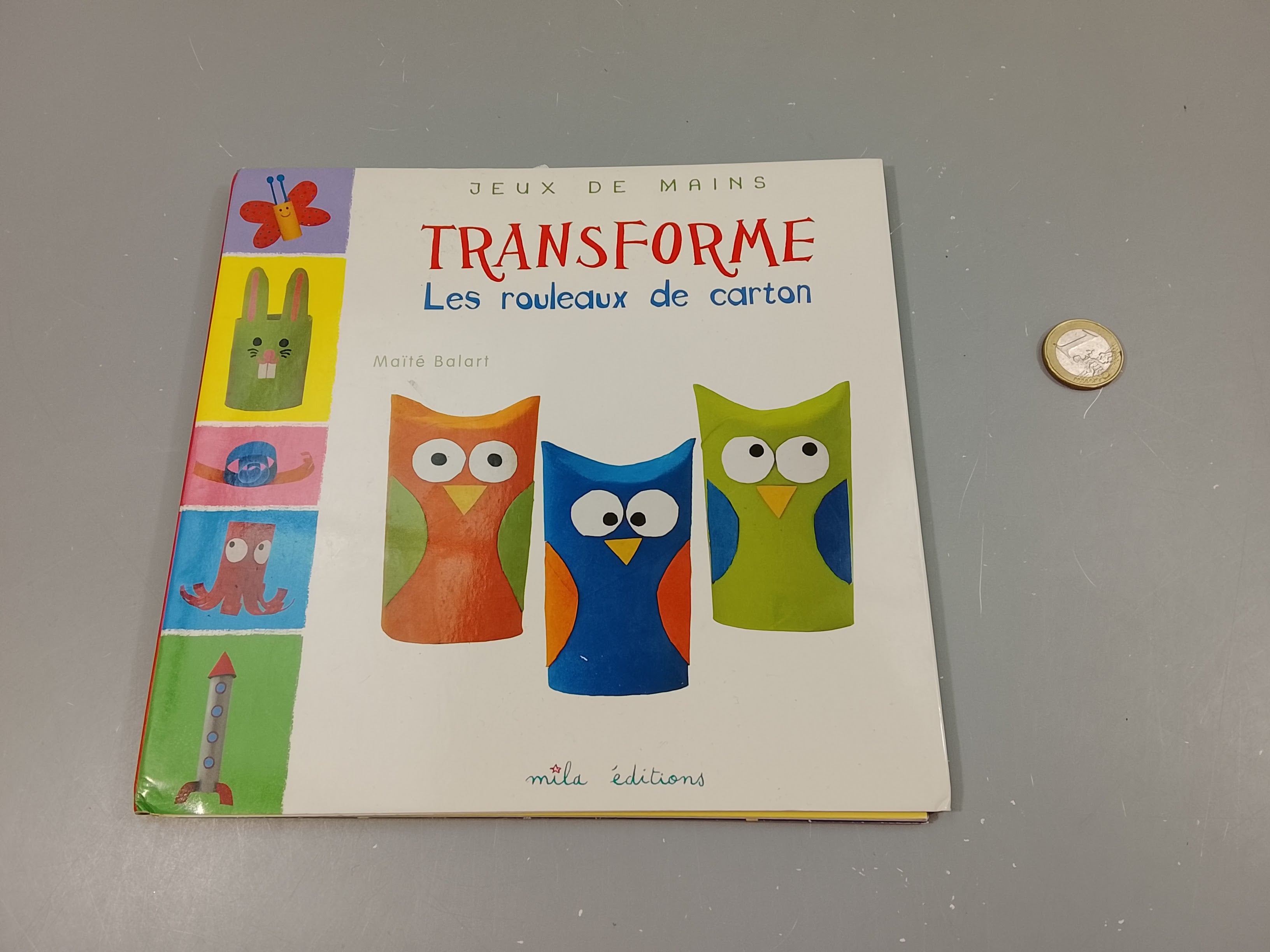 Transforme les rouleaux de carton.
