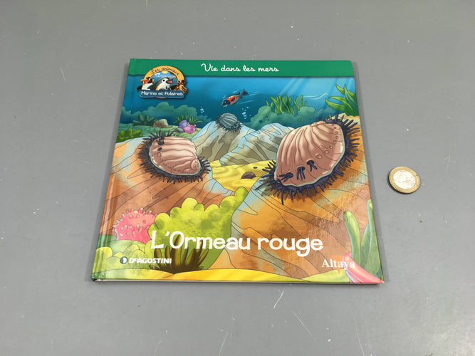 L'ormeau rouge, les animaux marins et polaires, Altaya, moins cher chez Petit Kiwi