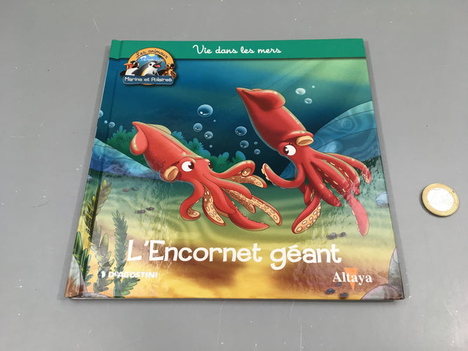 L'encornet géant, les animaux marins et polaires, Altaya, moins cher chez Petit Kiwi