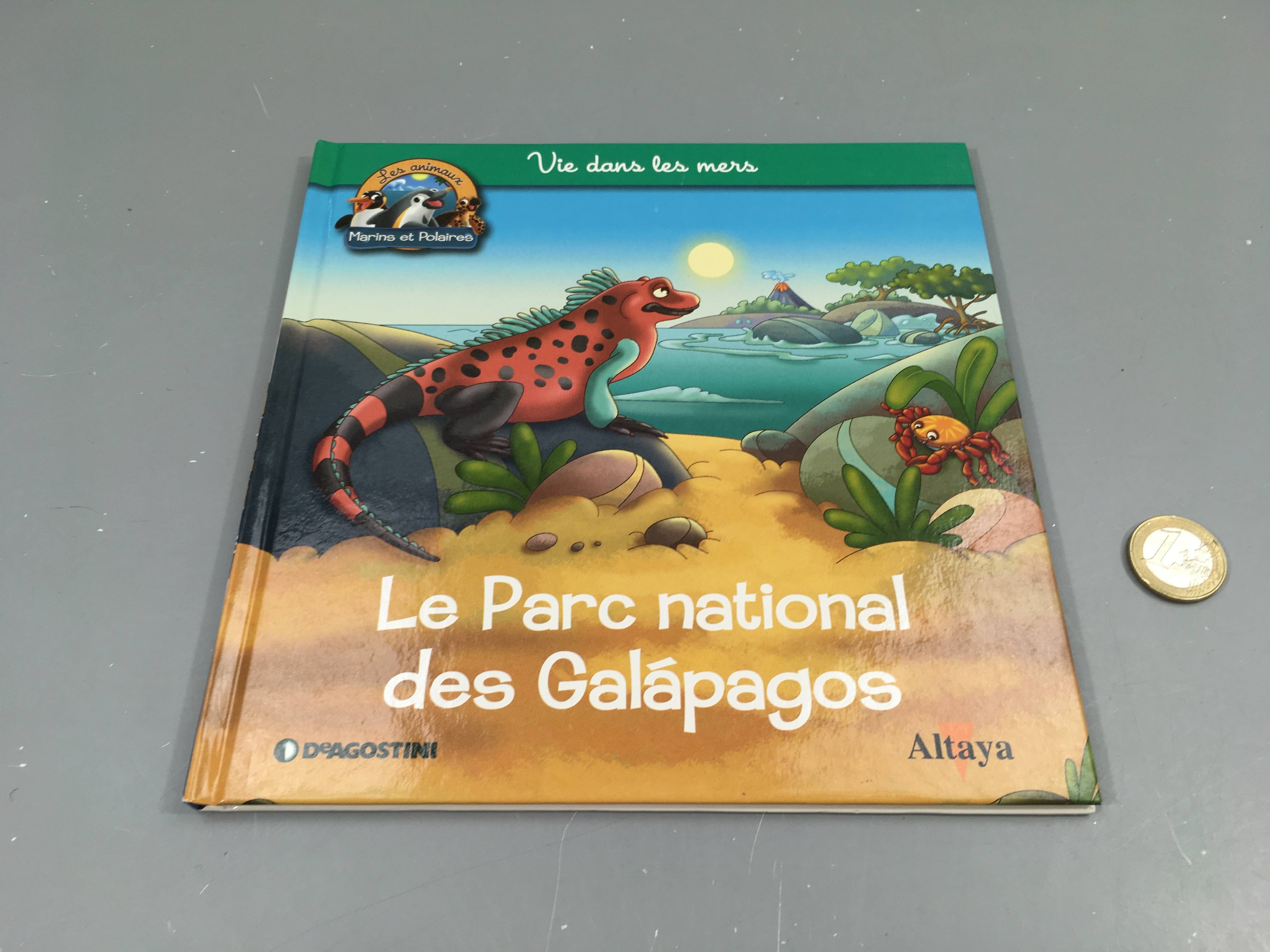 Le parc national des Galapagos, les animaux marins et polaires, Altaya