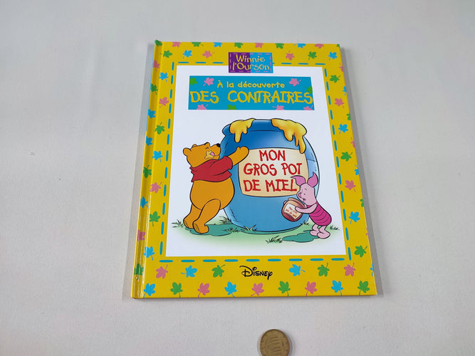 Winnie l'ourson - A la découverte des contraires, moins cher chez Petit Kiwi