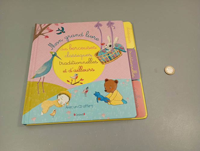 Mon grand livre des berceuses classiques traditionnelles et d'ailleurs avec CD, moins cher chez Petit Kiwi