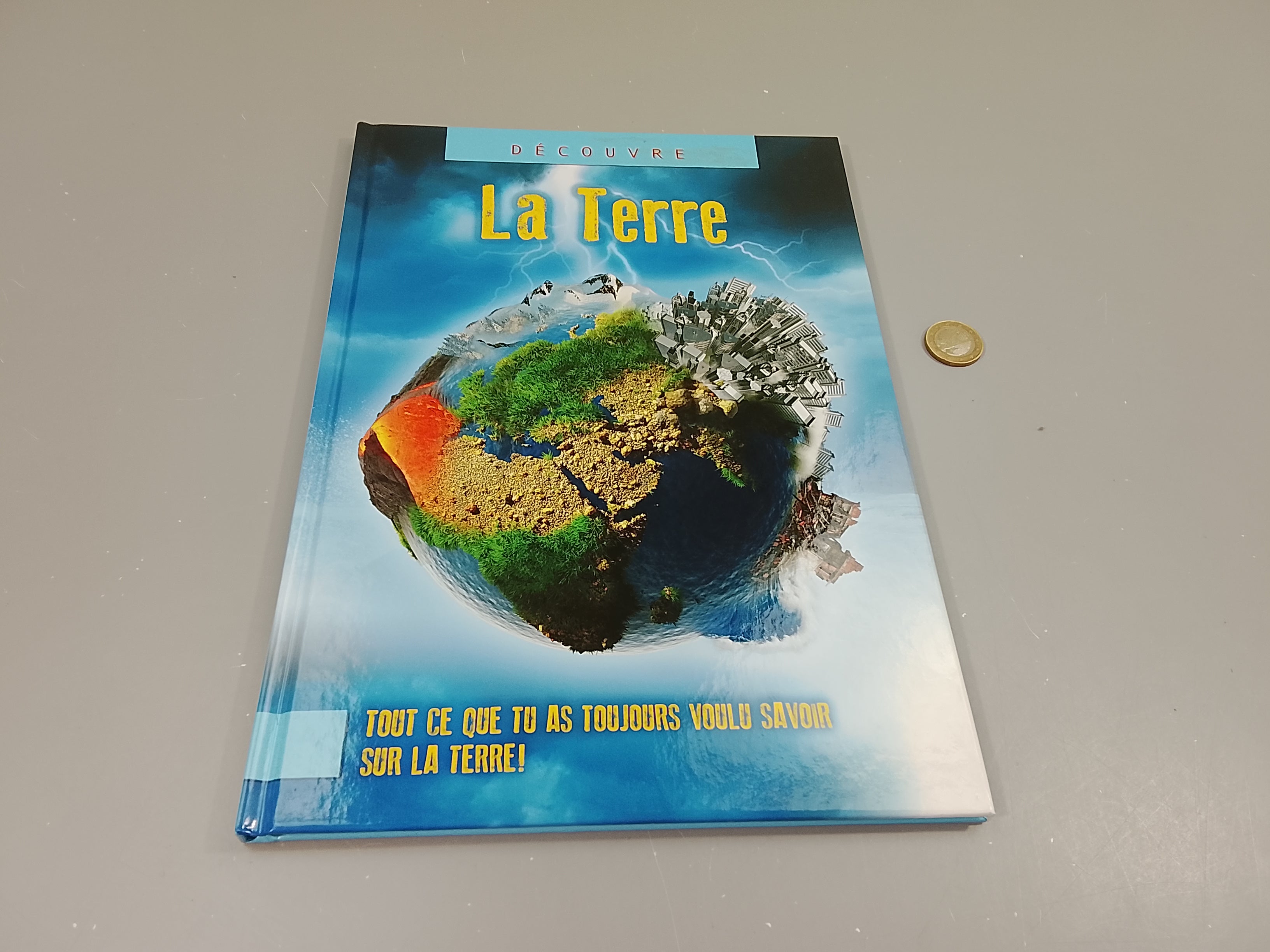 Découvre. La terre