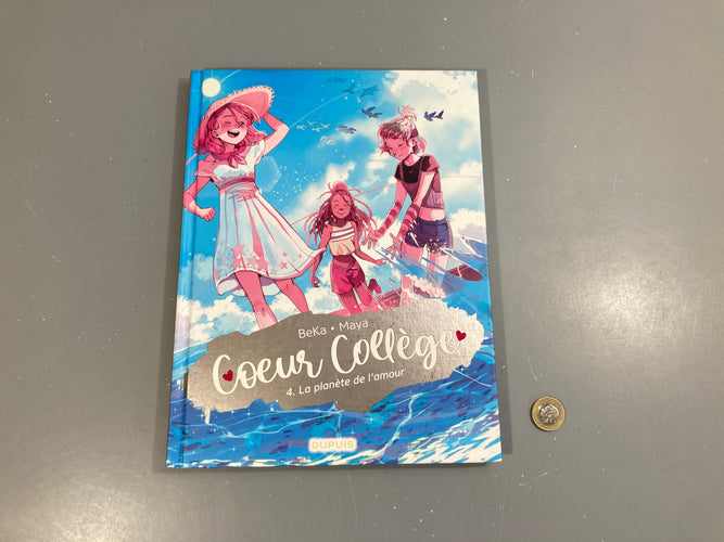 La planète de l'amour, 4 , BD Coeur collège, moins cher chez Petit Kiwi
