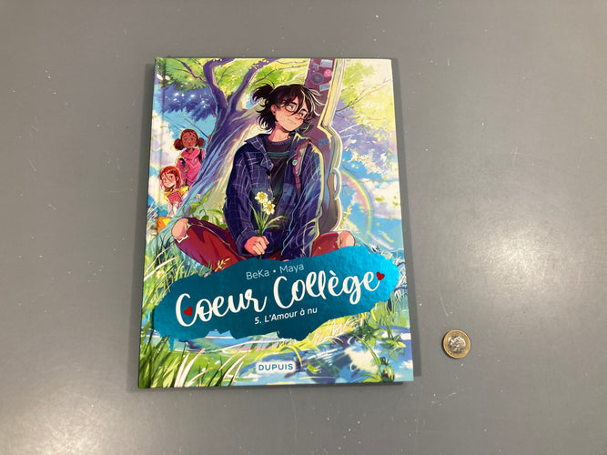 L'amour à nu, 5, BD Coeur collège, moins cher chez Petit Kiwi