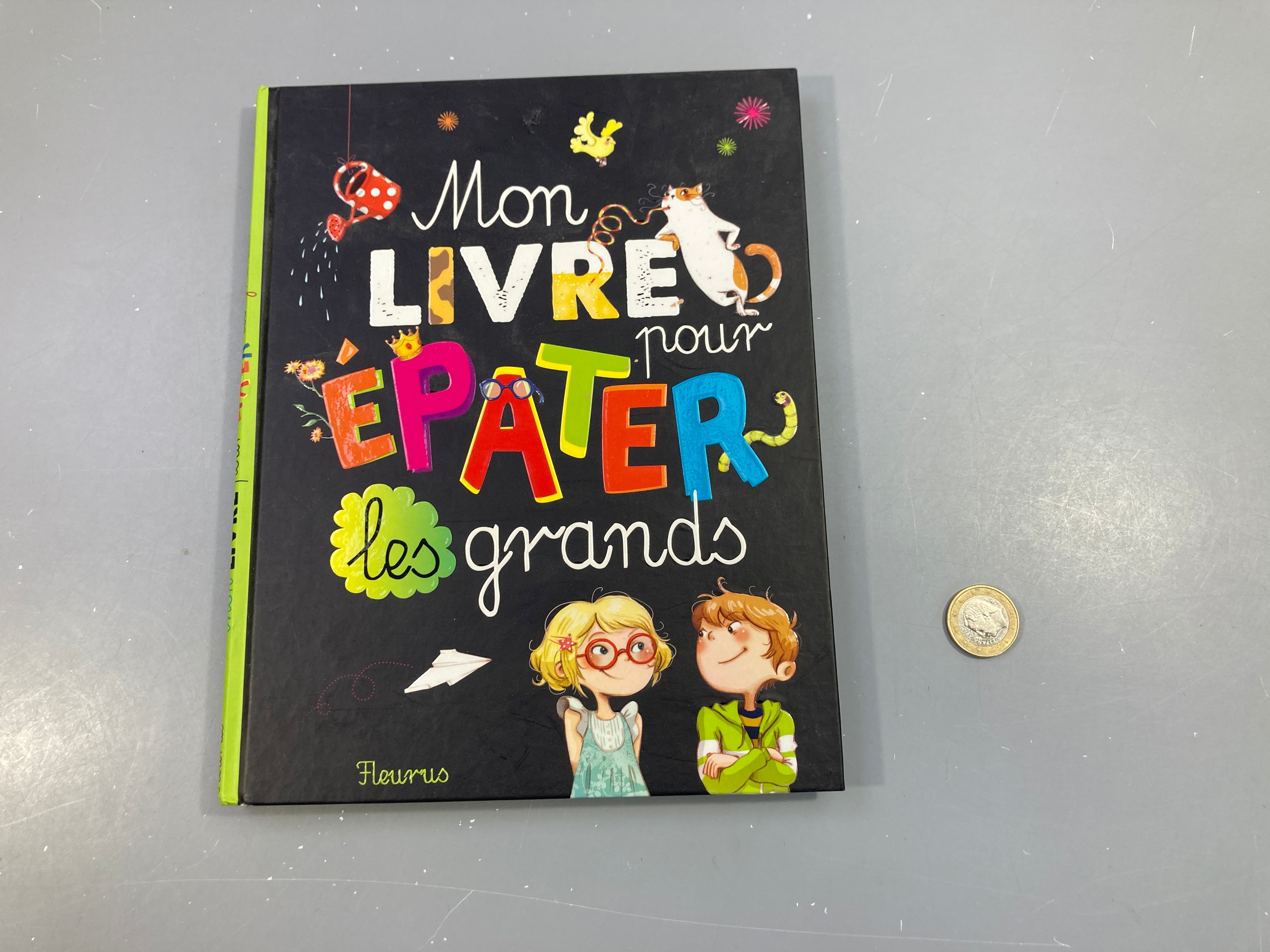 Mon livre pour épater les grands