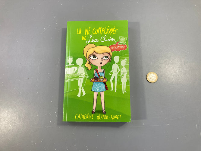 3-Chantage-La vie compliquée de Léa Olivier, moins cher chez Petit Kiwi