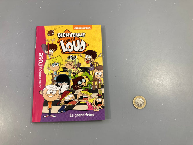 Bienvenue chez les Loud-Le garnd frère-Bibiothèque rose, moins cher chez Petit Kiwi