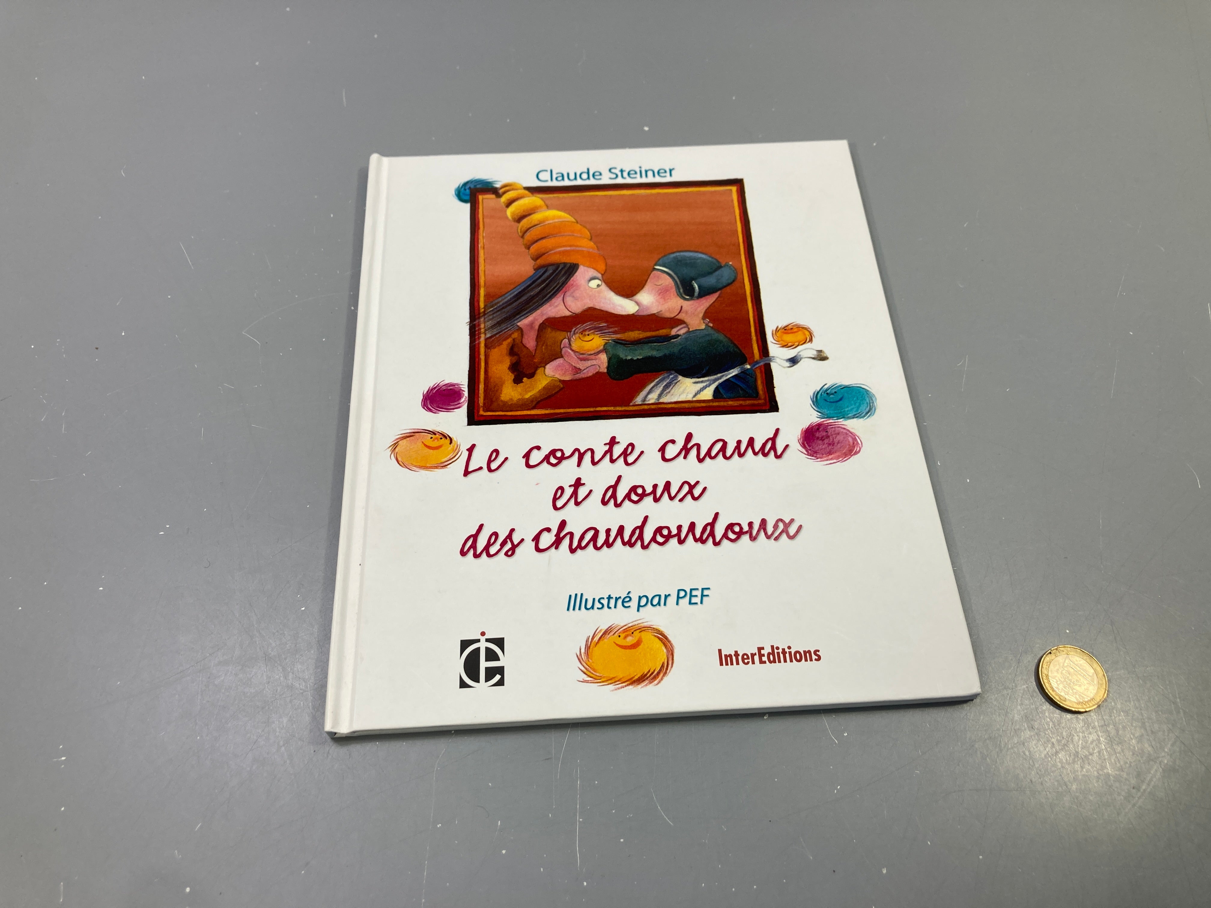 Le conte chaud et doux des chaudoudoux