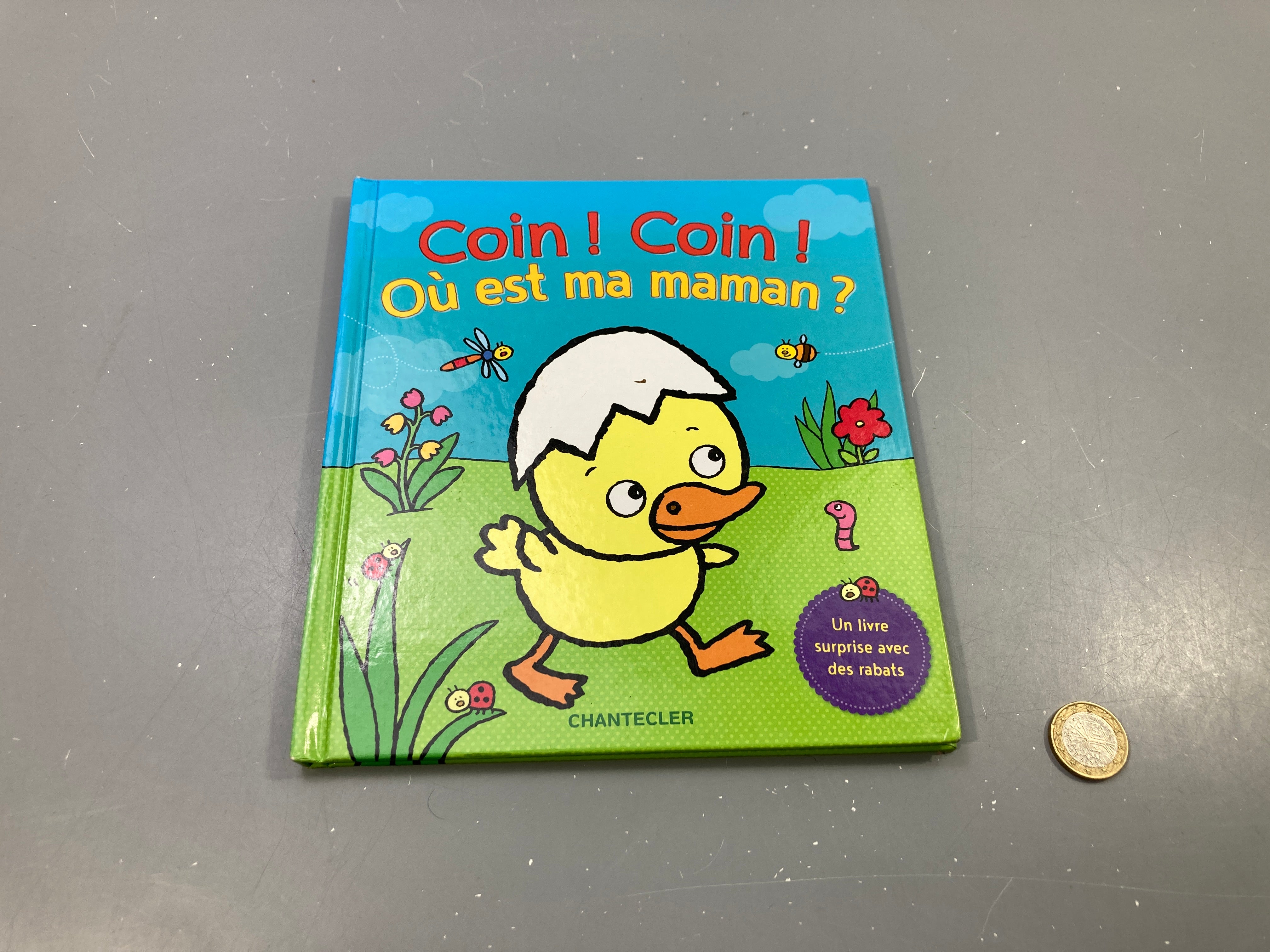Coin ! Coin ! Où est ma maman ?, livre à rabats, Chante.cler