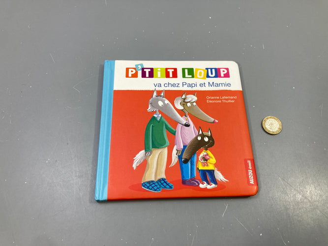 P'tit Loup va chez Papi et Mamie, Orianne Lallemand, Auzou éveil, moins cher chez Petit Kiwi