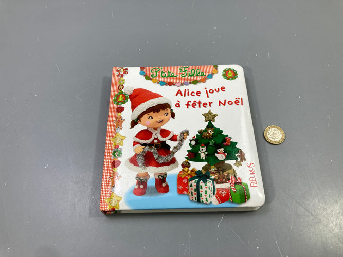 P'tite Fille, Alice joue à fêter Noël, Fleurus, moins cher chez Petit Kiwi