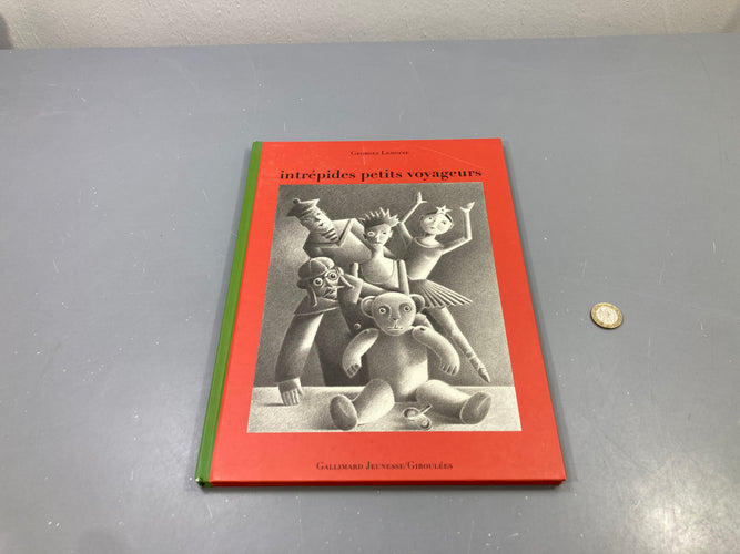 Intrépides petits voyageurs, Georges Lemoine, Gallimard Jeunesse/Giboulées Couverture griffée haut, moins cher chez Petit Kiwi