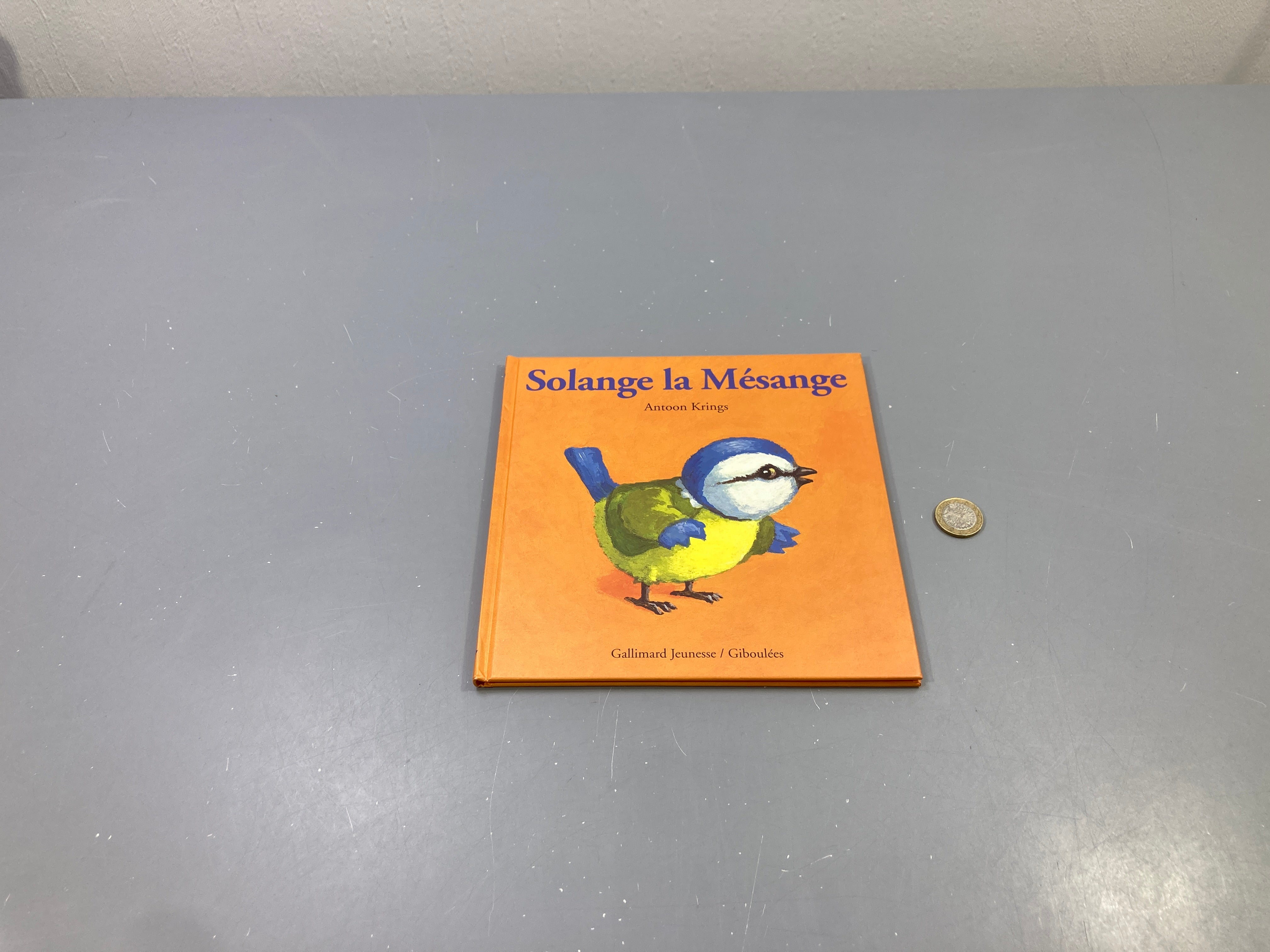 Solange la Mésange, Antoon Krings, Drôles de petites bêtes, Gallimard Jeunesse/Giboulées