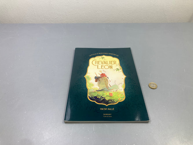 La folle et incroyable aventure du Chevalier Léon, Vincent Mallié, Margot/L'école des loisirs, couverture souple, moins cher chez Petit Kiwi