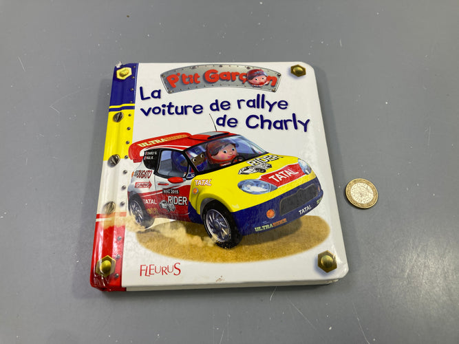 Livre carton P'tit Garçon, La voiture de rallye de Charly, Fleurus, moins cher chez Petit Kiwi