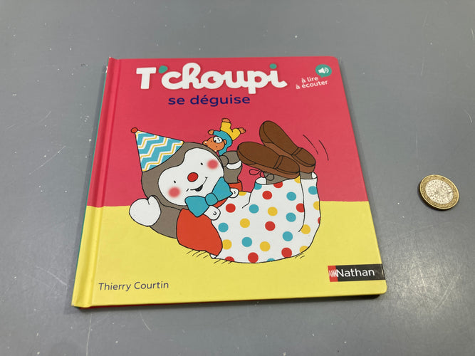 T'choupi se déguise, à lire à écouter, Thierry Courtin, moins cher chez Petit Kiwi