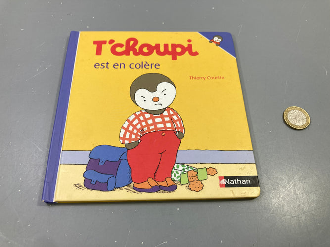 T'choupi est en colère, Thierry Courtin, moins cher chez Petit Kiwi