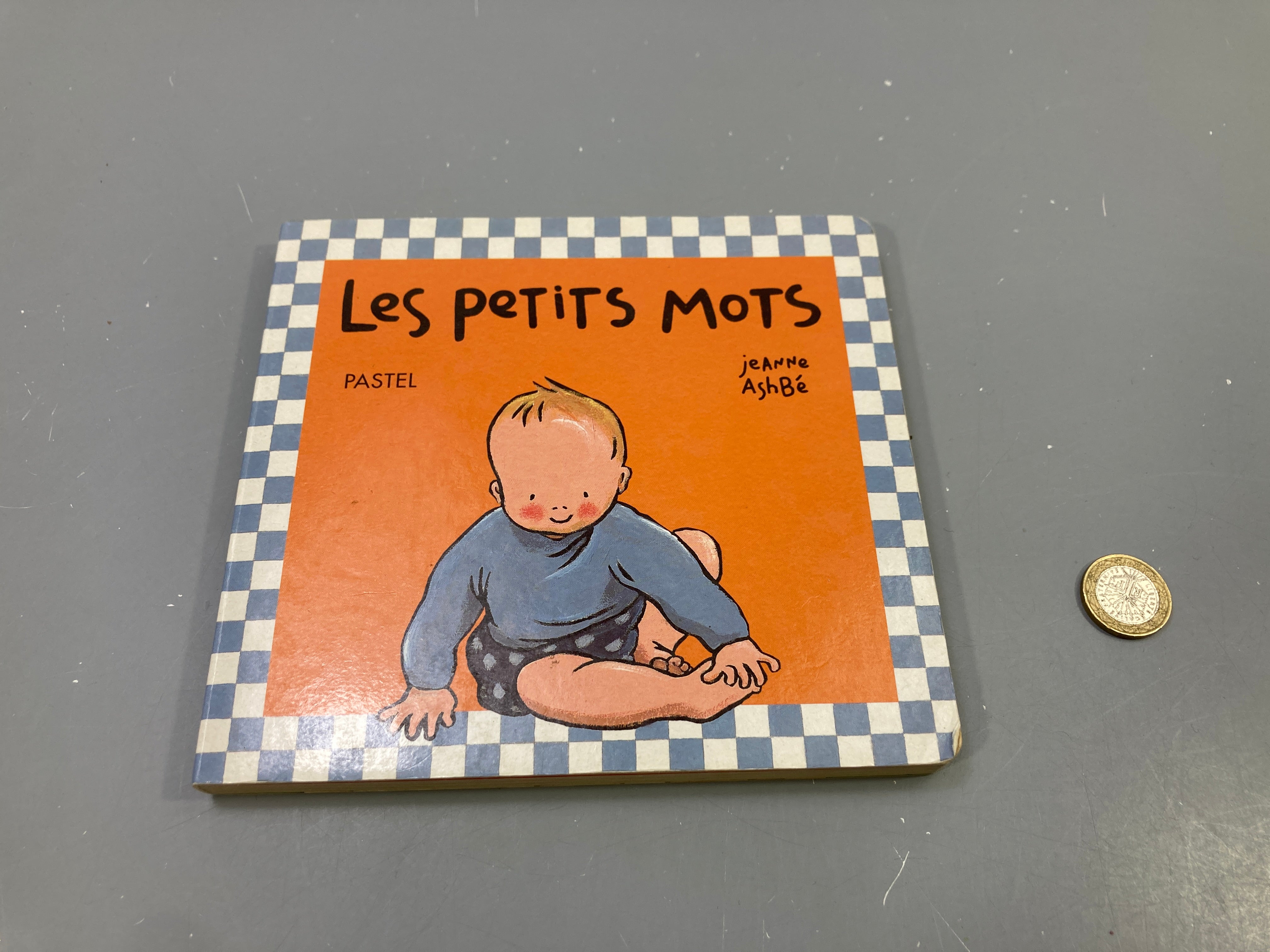Les petits mots, Jeanne Ashbé, Pastel, livre cartonné